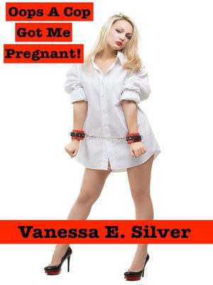 cover image of Oops a Cop Got Me Pregnant!